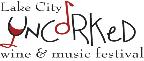 Lake City Uncorcked Wine & Music Festival